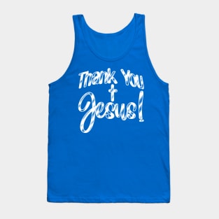 Thank You Jesus Thankful Grateful Blessed Tank Top